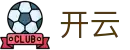 开云 - Kaiyun官方网站 - 开云平台登录入口官网
